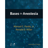 Bases Da Anestesia, De Ronald D. Miller. Editorial Gen Grupo Editorial Nacional Part S/a, Tapa Mole En Português, 2019