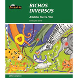 Bichos Diversos, De Torres Filho, Aristides. Série Dó-ré-mi-fá Editora Somos Sistema De Ensino, Capa Mole Em Português, 2008