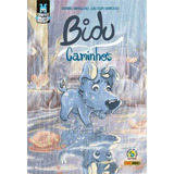 Bidu: Caminhos, De Mauricio De Sousa. Editora Panini Brasil Ltda, Capa Dura Em Português, 2017