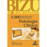 Bizu Patologia Clínica 3000 Questões Para Concursos