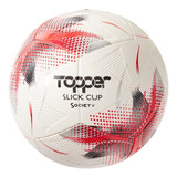 Bola De Futebol Society Slick Cup Cor Prata/vermelho/preto Topper
