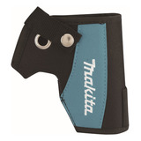 Bolsa Tipo Coldre Para Parafusadeira 12v Makita 168467-9