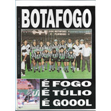 Botafogo 95 Revista Pôster Futebol É Fogo É Túlio É Gol Time
