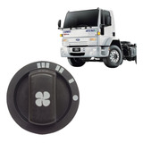 Botão Acionamento Ventilação Interna Ford Cargo - 95/11 Orig