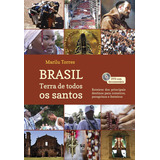 Brasil Terra De Todos Os Santos - Acompanha Dvd