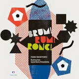 Brum! Rum! Ronc!, De Monteiro, Fabio / Monteiro, Fábio. Editora Ciranda Cultural, Capa Mole Em Português