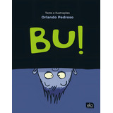 Bu!, De Pedroso, Orlando., Vol. 1. Editorial Elo Editora, Capa Mole Em Português