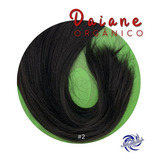 Cabelo Orgânico Daiane Ser Mulher 70cm 320 Gramas Cor #2