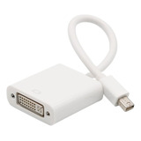 Cabo Adaptador Mini Displayport Para Dvi 24+1