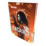 Caçador: A Revanche: Livro Básico, De Vários. World Of Darkness, Vol. 1. Editorial Galápagos, Tapa Dura, Edición 1ª Edição En Português, 2024