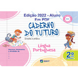 Caderno Do Futuro Português Pdf Aluno - 2ª Ano - 4ª Ed 2022