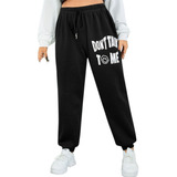 Calça Moletom Jogger Streetwear Estampa Don't Talk Me Flanel