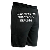 Calção Bermuda De Goleiro Profissional Com Proteção Adulto
