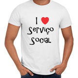 Camisa I Love Serviço Social Profissão Faculdade