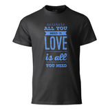 Camiseta All You Need Is Love Camisa Beatles 100% Algodão