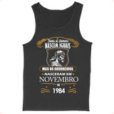 Camiseta Camisa As Lendas Nascem Em 1984 No Mês De Novembro