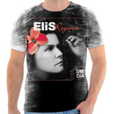 Camiseta Camisa Elis Cantora Regina .