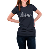Camiseta Feminina Always Saga Harry Potter Filme Babylook