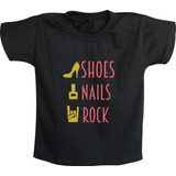 Camiseta Infantil Feminina Shoes Nails Rock N´ Roll Bandas