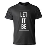 Camiseta Let It Be Música Rock Beatles Algodão Premium