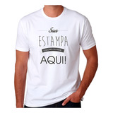 Camiseta Personalizada Promocao Sua Estampa Aqui Foto Ideia 