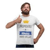 Camiseta Promovido A Irmão Mais Velho Adulto