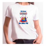 Camiseta Última Quimio Do Meu Pai Est. Flork Zlprint