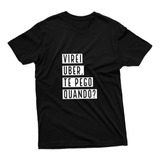 Camiseta Unissex Estampa Frase Piada Virei Uber 100% Algodã