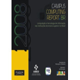 Campus Computing Report.br, De Abed. Editora Pearson & Artmed Em Português