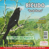 Canto De Pássaro - Cd - Bicudo - Barak Obama