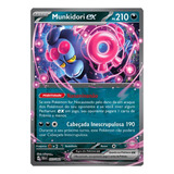 Carta Pokémon Munkidori Ex