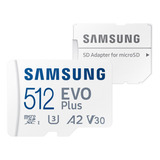 Cartão Memória Samsung 512gb Micro Sd Evo Plus Com Adapt