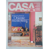 Casa Claudia #574 Ano 2009 Charme Do Oriente - China Índia