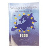 Catálogo & Enciclopédia Comemorativas De 2 Euros