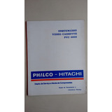 Catálogo Vídeo Cassete Philco Hitachi Pvc 6000 T672