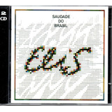 Cd Elis Regina - Saudades Do Brasil