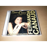Cd Fernanda Canaud - Clássicos Brasileiros 