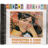 Cd Festas Juninas - Orquestra E Coro