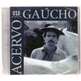Cd José Claudio Machado Acervo Gaúcho Lacrado