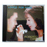 Cd Roberto Carlos Louco Por Você (com Encarte Com As Letras)