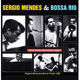 Cd Sérgio Mendes & Bossa Rio - Você Ainda Não Ouviu Não 