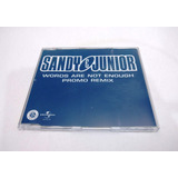 Cd Single Sandy E Junior - Words Are Not Enough Promo Remix