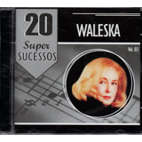 Cd Waleska - Vol.3 - 20 Super Sucessos