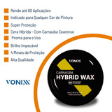 Cera Carnaúba Hybrid Vonixx 240ml