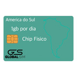 Chip Físico - América Do Sul - 6 Dias - 1gb Por Dia 5g