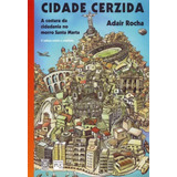 Cidade Cerzida - A Costura Da Cidadania No Morra Santa Marta