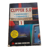 Clipper 5.0 Linguagem .comando 