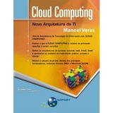 Cloud Computing. Nova Arquitetura Da Ti De Manoel Veras P...