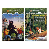 Coleção A Casa Da Árvore Mágica: A Noite Dos Ninjas + Uma Tarde Na Amazônia, De Mary Pope Osborne. A Casa Da Árvore Mágica Editorial Farol Literário, Capa Mole Em Português