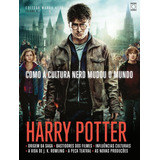 Coleção Mundo Nerd Volume 4: Harry Potter, De A Europa. Editora Europa Ltda., Capa Mole Em Português, 2017